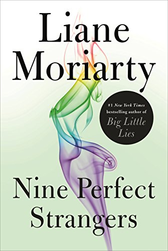 Liane Moriarty – Nine Perfect Strangers Audiobook