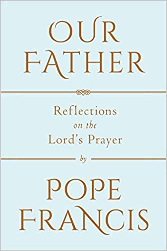 Pope Francis – Our Father Audiobook
