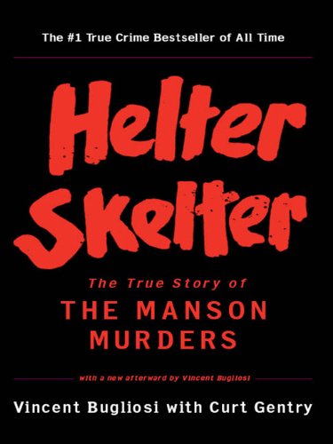 Vincent Bugliosi – Helter Skelter Audiobook