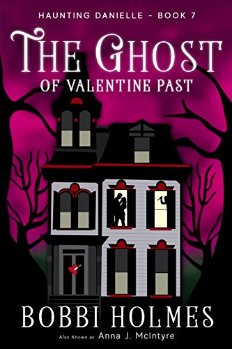 Bobbi Holmes – The Ghost of Valentine Past Audiobook