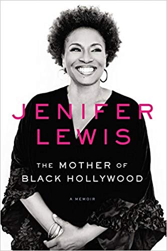 Jenifer Lewis – The Mother of Black Hollywood Audiobook
