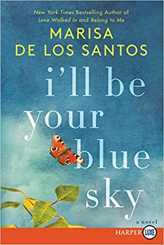 Marisa de los Santos – I’ll Be Your Blue Sky Audiobook