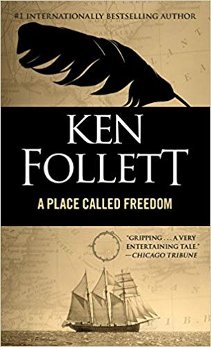 Ken Follett – Place Called Freedom Audiobook