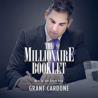 Grant Cardone – The Millionaire Booklet Audiobook