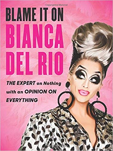 Del Rio, Bianca – Blame It On Bianca Del Rio Audiobook