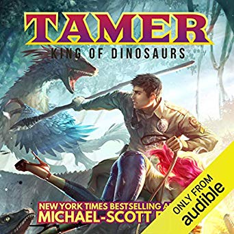 Michael-Scott Earle – Tamer: King of Dinosaurs Audiobook